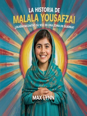 cover image of La Historia De Malala Yousafzai